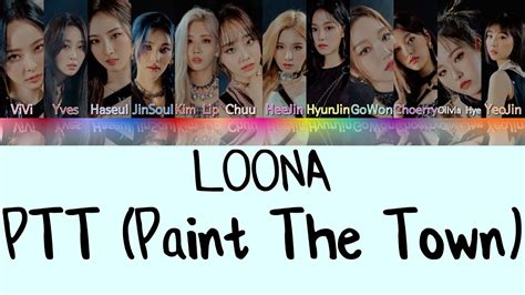 PTT (Paint The Town) (Romanized) – LOONA .